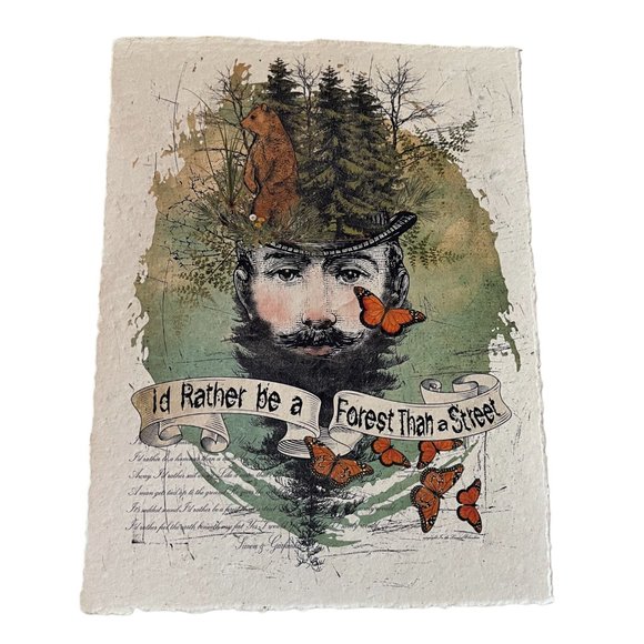 NWOT "I'd Rather be a Forest than a Street" Handmade Tree-free Paper Print 12x16